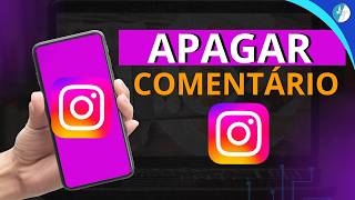 Como Apagar comentários do Instagram 2024 [upl. by Reese]