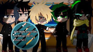 Past Middle school Deku and his bullies react to vigilante deku [upl. by Ynneb]