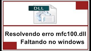 Como corrigir o erro mfc100dll está faltando no Windows [upl. by Nereus365]