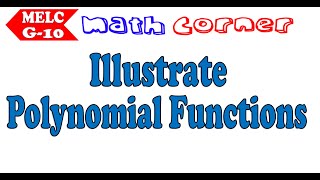 Illustrate Polynomial Functions  Second Quarter  Grade 10 MELC [upl. by Reave2]