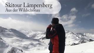 Skitour Lämpersberg  Aus der Wildschönau [upl. by Dawaj791]