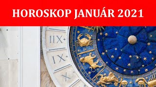 HOROSKOP JANUÁR 2021 [upl. by Reivaj327]