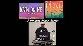 Peru Fireboy ft Ed Sheeran  Peru x Jack Harlow  Lovin On Me DJ Markie Mark Remix [upl. by Aicre]