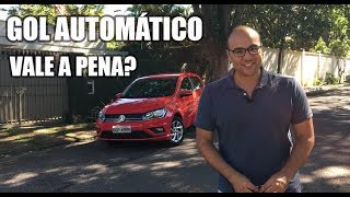 Vai comprar o GOL AUTOMÁTICO  VEJA esse vídeo [upl. by Nnep653]