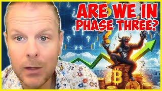 BREAKING IS BITCOIN ABOUT TO BURST INTO PHASE 3 OF BULL [upl. by Cesare]