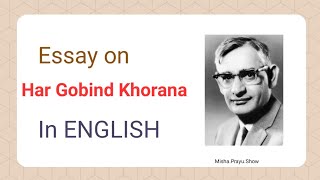 10 lines on Har Gobind Khorana in English  EssaySpeech on Har Gobind Khorana [upl. by Higinbotham]