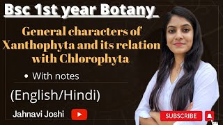 General characteristics of Xanthophyta and its relation with Chlorophyta [upl. by Hujsak]