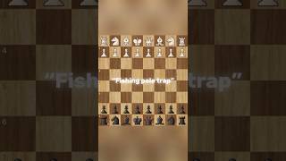 Fishing pole trap  Chess opening trap  Finest chess trap learnchesstrapin30seconds chessgame [upl. by Amerak795]