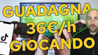 GUADAGNARE 36 euro allora GIOCANDO ai VIDEOGIOCHI 🤑 Guadagnare con TikTok Italia [upl. by Okika]