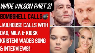 🔴 LIVE Tonight Wade Wilson Part 2  Jailhouse Calls Dads Interview amp Wade’s Song 730CT830ET [upl. by Harve]