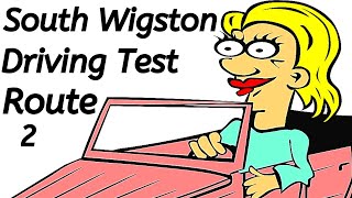 SOUTH WIGSTON Driving Test Routes  Full Commentary 2 of 15 drivingtestwizard2569 [upl. by Todd]