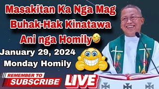 January 29 2024 😂 Masakitan Ka Nga Mag Buhak Hak Kinatawa Ani Nga Homily 🤣 Fr Ciano Ubod [upl. by Vierno950]