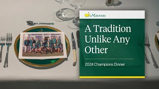 A Tradition Unlike Any Other  The 2024 Masters Champions Dinner [upl. by Hnahc]