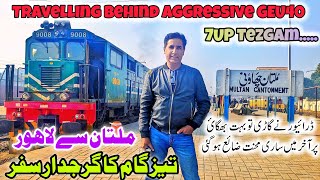 Fastest Travel of 7UP Tezgam behind Aggressive GEU40 Locomotive from Multan to Lahore [upl. by Ahtiekahs121]