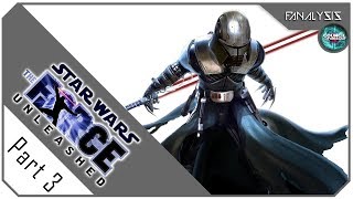 Fanalysis  The Force Unleashed Part 3 [upl. by Lukash]