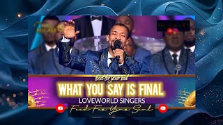 PRAISE NIGHT 19 • quotWhat You say is finalquot EliJ amp Loveworld Singers live with Pastor Chris live [upl. by Innob601]