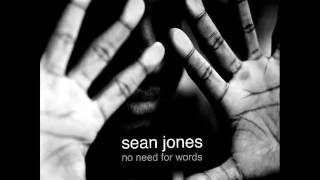 Sean Jones  Forgiveness Release [upl. by Mila]