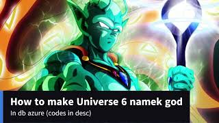 How to make Demigra  universe 6 namek god  Z Seraphim  cellbuuzer  Ultra goku   in azure [upl. by Esidarap365]