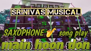 main hoon don old is gold hindi song saxophone 🎷 play by srinivas musical group barahmpur [upl. by Annaoi]