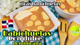 cómo hacer habichuelas con dulce dominicanashabichuelas con dulces dominicanas receta fácil [upl. by Averi]