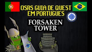 PTBR The Forsaken Tower OSRS [upl. by Barina804]