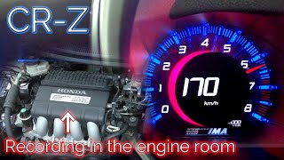 【Engine room sound】HONDA CRZ acceleration Japanese specifications 【ASMR】15L hybrid 6MT [upl. by Odiug]