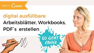 CanvaTutorial So erstellst du ausfüllbare Workbooks Freebies Arbeitsblätter oder PDF Dokumente [upl. by Hirst]