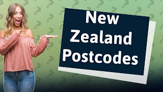 What is New Zealand zip code [upl. by Ainala]