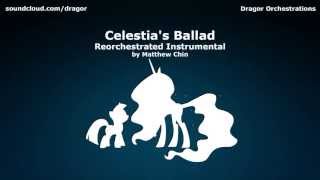 Celestias Ballad Reorchestrated Instrumental [upl. by Ysac729]