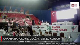 Ankara Barosu 68 Olağan Genel Kurulu [upl. by Lachman]