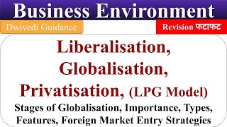 LPG Model Liberalsiation Globalisation Privatisation Foreign market entry business environment [upl. by Thorley]