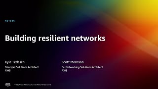 AWS reInvent 2022  Building resilient networks NET306 [upl. by Nhojleahcim52]