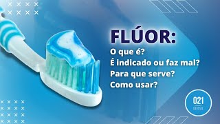 Flúor O que é É indicado ou faz mal Para que serve Como usar Saiba Tudo [upl. by Nocaj]