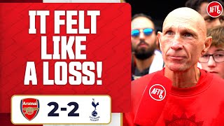 Arsenal 22 Tottenham  It Felt Like A Loss Lee Judges [upl. by Martyn]