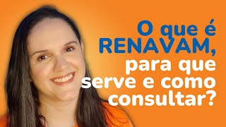 O que é RENAVAM para que serve e como consultar [upl. by Anima474]