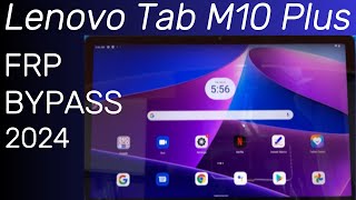 Lenovo Tab M10 Plus Frp Bypass Android 12  Lenovo TB 125FU Google Account Unlock 2024 [upl. by Aikym69]