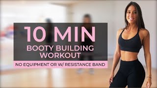 10 Minute Booty Workout Resistance Band or No Equipment Arena Strength [upl. by Wenn]