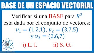 Base de un Espacio Vectorial para R3 [upl. by Epotimet]