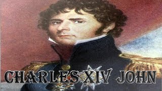 Biography  Charles XIV John of SwedenJean Baptiste Bernadotte [upl. by Leuamme]