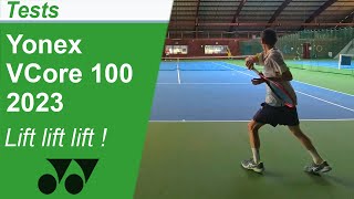 Test de la raquette de tennis Yonex VCore 100 2023 ça envoie du lift [upl. by Nehr]