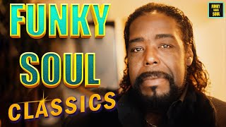 BEST FUNKY SOUL CLASSICS  Barry White Al Green Aretha Franklin Earth Wind amp Fire BEE GEES [upl. by Bordie]