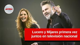 Primera vez juntos en televisión nacional Lucero y Mijares [upl. by Ramonda]