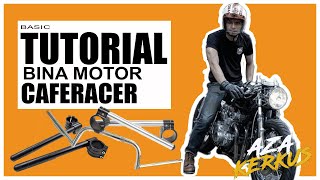 TUTORIAL BINA MOTOR CAFERACER  HANDLEBAR CLIPONS DAN CLUBMAN [upl. by Pang]