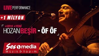 Hozan Beşir  Öf Öf  © 2019 Live Performance [upl. by Marchal768]