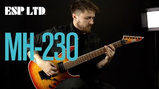 ESPLTD MH230 Limited Edition Guitars Demo [upl. by Narib]