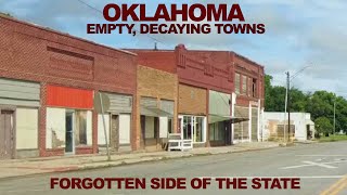 OKLAHOMA Empty Decaying Towns In The Forgotten Side Of The State [upl. by Orvan]