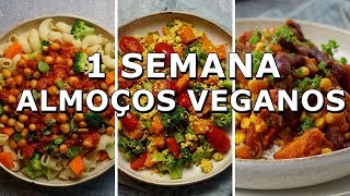 ALMOÇOS SAUDÁVEIS E FÁCEIS DE SEGUNDA À SEXTA  VEGANOS E BALANCEADOS [upl. by Detta438]