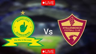 Mamelodi Sundowns vs Stellenbosch FC live Football Match South Africa MTN 8 Cup Today Score live [upl. by Aymer183]