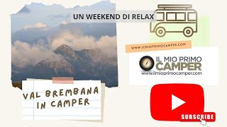 Val Brembana in camper [upl. by Cassandre]