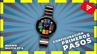 HUAWEI WATCH GT 4 ⌚ Guía de Configuración Paso a Paso con Unboxing [upl. by Eberhart]